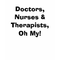 Doctors, Nurses & Therapists, Oh My! t-shirts