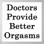 Doctors Provide Better Orgasms posters