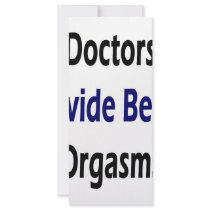 Doctors Provide Better Orgasms rack cards by Supernova23 Doctors Provide Better Orgasms rack cards