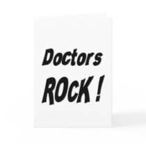 Doctors Rock! Greeting Card