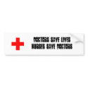 Doctors save lives - Nurses save doctors sticker bumper stickers