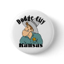 Dodge City buttons