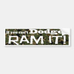 Dodge it, Ram it, Camouflage Bumper Stickers
