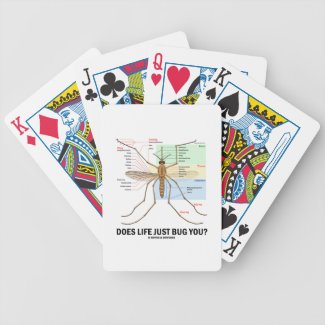 Does Life Just Bug You? (Mosquito Anatomy) Poker Deck