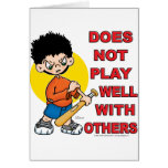 Does not play well with others! greeting card