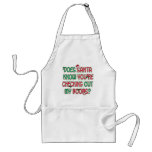 Does Santa know you're checking out my boobs? Aprons