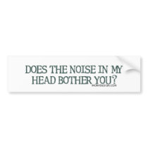 Does the Noise Bumpersticker