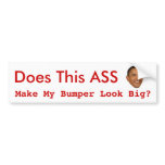 Does This Ass Make My Bumper Look Big, sticker Bumper Stickers