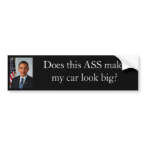 Does this ASS make my car look big? Bumper Sticker