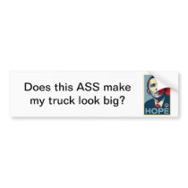Does this ASS make my truck look big? Bumper Stickers
