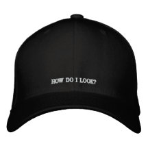 DOES THIS HAT MAKE ME LOOK FAT? - HAT EMBROIDERED BASEBALL CAPS