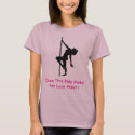 Does This Pole Make Me Look PHAT? 3 t-shirts