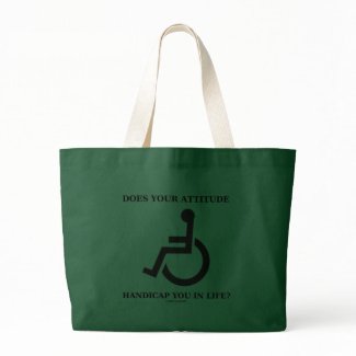 Does Your Attitude Handicap You In Life? bag