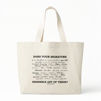 Does Your Signature Resemble Any Of These? bag