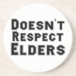 Doesn't Respect Elders Coaster coasters