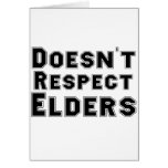 Doesn't Respect Elders cards