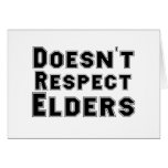 Doesn't Respect Elders cards
