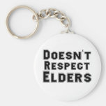 Doesn't Respect Elders keychains