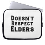Doesn't Respect Elders Laptop Sleeve laptop sleeves