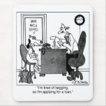 Dog Applies for a Loan mousepads