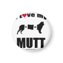 "DOG BREED" - MUTT - "I LOVE MY MUTT" magnets