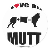"DOG BREED" - MUTT - "I LOVE MY MUTT" stickers by humortees "DOG BREED" - MUTT - "I LOVE MY MUTT" stickers