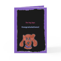 Dog / Congratulations Card by marlodianne Dog / Congratulations Card