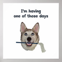 Dog Days Humor Posters