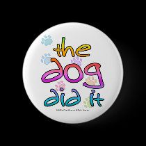 Dog Did It buttons