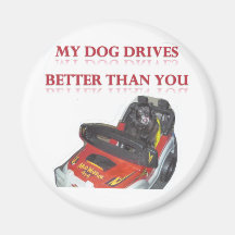 Dog Drives Better Fridge Magnet