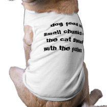 dog food in small chunks or the cat swims with ... pet clothing