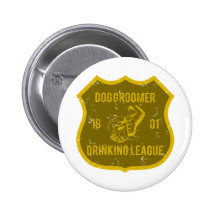 Dog Groomer Drinking League Buttons