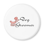 Dog Groomer magnets