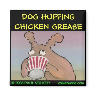 DOG HUFFING magnet $3.00 by volkerworld