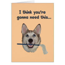 Dog Humor Need Mop Greeting Card