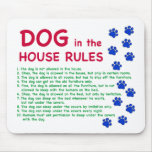 Dog in the house rules - rules to live by mouse mat