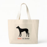 dog is dead bag