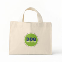 DOG is my Savior TOTEBAG