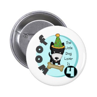 Dog Lover 4th Birthday T-shirts and Gifts Button