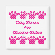 Dog Mama For Obama Pink Dots Magnets
