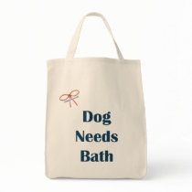 Dog Needs Bath Reminders Canvas Bag