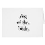 Dog of the Bride Greeting Card