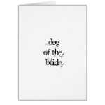 Dog of the Bride Greeting Cards