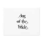 Dog of the Bride Post Cards