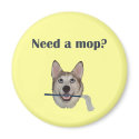 Dog Pee Humor Need Mop Magnet