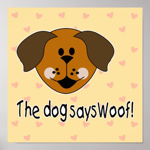 dog-says-woof-poster-zazzle