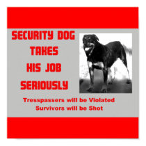 Dog Security Humor Sign posters