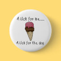 Dog Sharing Ice Cream buttons by toddlersplace Dog Sharing Ice Cream buttons
