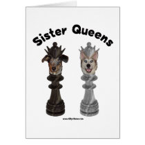 Dog Sister Chess Queens Greeting Card