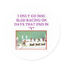 dog sled racing iditarod lover stickers by jimbuf dog sled racing iditarod lover stickers